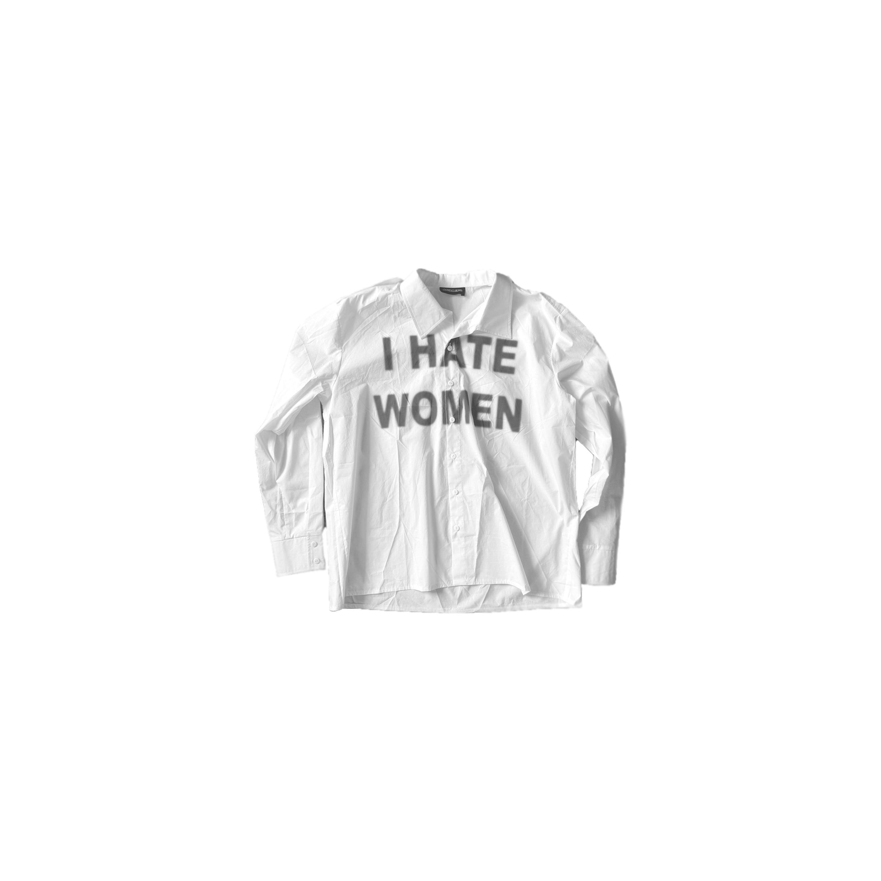 I HATE WOMEN SHIRT